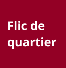 Flic de quartier Flic de quartier